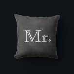 Chalkboard Mr. Pillow<br><div class="desc">Cute cushion for the newlywed, on an illustrated chalkboard background. Complementary Mrs. Pillow also available.</div>