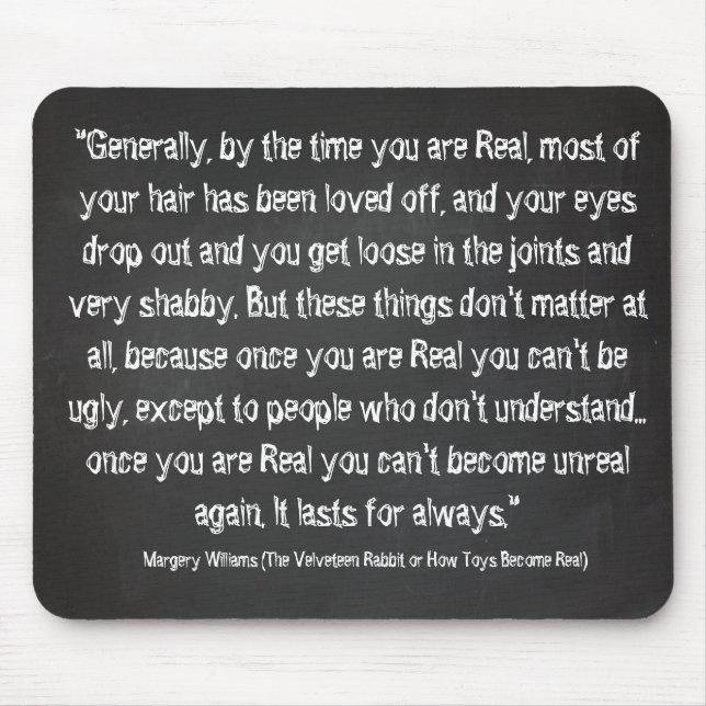 Chalkboard quotes - Velveteen Rabbit Mouse Pad (Front)