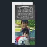 Chalkboard Scripture Christian Christmas 2 Pic Holiday Card<br><div class="desc">Two of your favourite family pictures, with unique black board and white chalk effect and an inspiring Christmas Bible Passage. Personalise this Christmas Bible Verse item with Passage Scripture from Isaiah 9:6... unto us a Son is given: and his name shall be called Wonderful, Counsellor, THE MIGHTY GOD, The everlasting...</div>