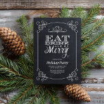 Chalkboard Typography Holiday Party<br><div class="desc">Modern elegant Christmas holiday party invitation design with whimsical typography that reads Eat,  Drink and Be Merry. Background has a border with vintage scroll corner details. Use the design tools to customise fonts,  move text around and create your own unique one-of-a-kind invitation design.</div>