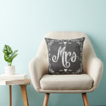 Chalkboard Vintage Modern Mrs Bride Pillow<br><div class="desc">Chalkboard Vintage Modern Mr. and Mrs. Chalkboard Wedding Invitations Sweet and sassy chalkboard weddings. You can Personalise this Beautiful Elegant Vintage Elements Coral, Blue, Grey and White Vintage Bird Pillow to say anything you like or use the existing Mrs.for the Bride/ Wife or buy two one Mrs. and one Mr....</div>