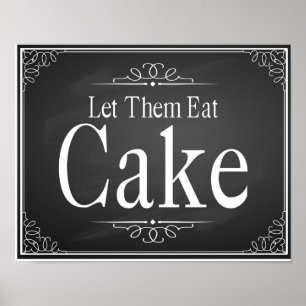 Chalkboard Wedding party "Let them eat cake" print