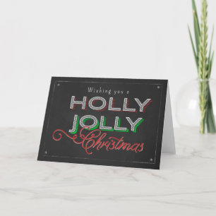 Chalkboard Wishing you a Holly Jolly Christmas Holiday Card