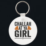 Challah at Ya Girl Funny Jewish Hanukkah Holiday Key Ring<br><div class="desc">chanukah, menorah, hanukkah, dreidel, jewish, judaism, holiday, religion, christmas, </div>