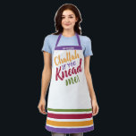 Challah if you Knead me Apron<br><div class="desc">Challah if you Knead me! Make your favourite Baker smile!! Today's Colours. Personalise your own, Because- Happiness is Homemade Challah Baking enthusiasts: Express yourself & show off your personal style while giving back to those in need! Apron Coordinates with Our 100% cotton dough covers which are both functional and beautifully...</div>