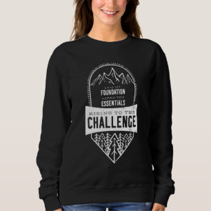 Challenge A Leadership Rising To The Challenge Hom Sweatshirt