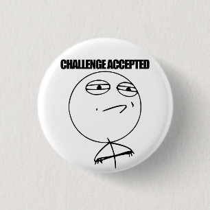 Challenge Accepted 3 Cm Round Badge