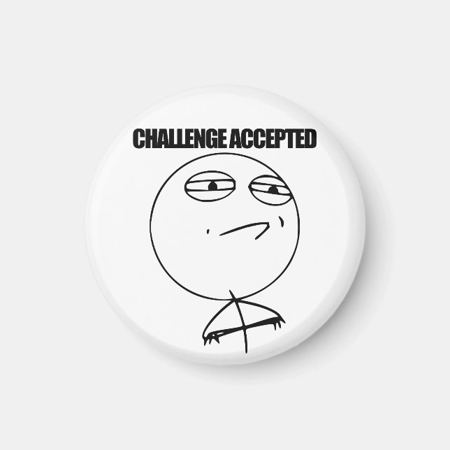 Challenge Accepted Magnet (Front)