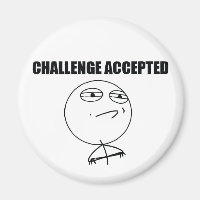 Challenge Accepted