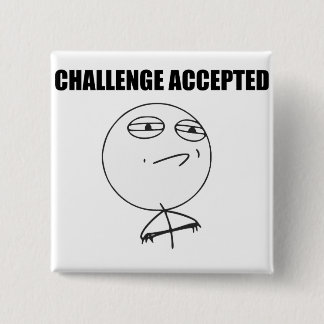 Challenge Accepted Rage Face Comic Meme 15 Cm Square Badge