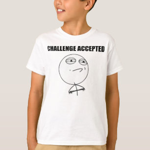 Challenge Accepted Rage Face Comic Meme T-Shirt