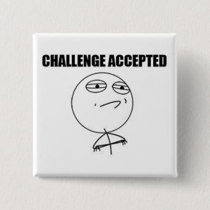 Challenge Accepted Square Pin