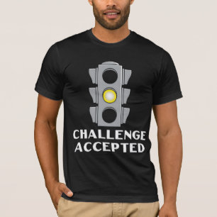 Challenge Accepted T-Shirt