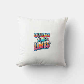 "Challenge Your Limits – Bold & Motivational Cushion