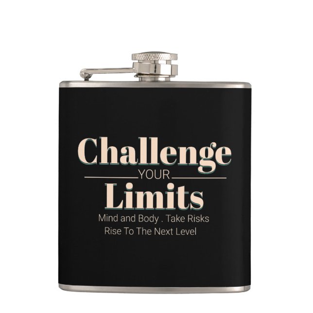 Challenge Your Limits Next Level Inspirational  Hip Flask (Front)