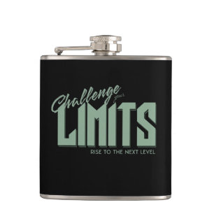 Challenge Your Limits Next Level Inspirational  Hip Flask