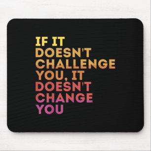Challenge Yourself Motivational Quote Exercise - U Mouse Pad