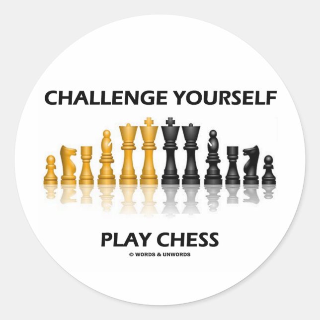 Challenge Yourself Play Chess Classic Round Sticker (Front)