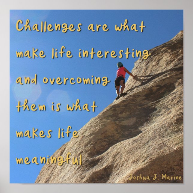 Challenges are what make life interesting - poster (Front)