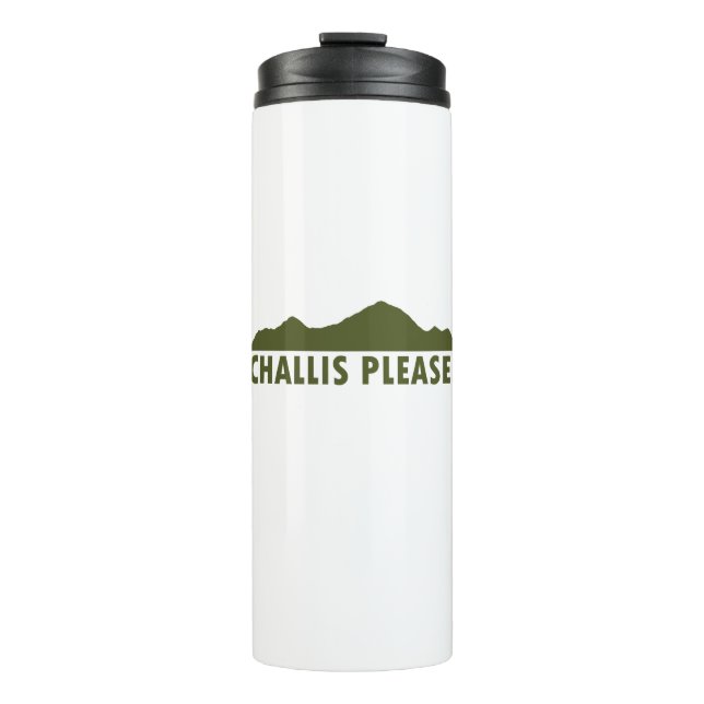 Challis Idaho Please Thermal Tumbler (Front)