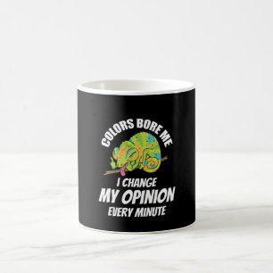 Chameleon- I Often Change My Opinion Coffee Mug