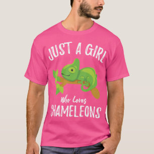 Chameleon Lover Just A Girl Who Loves Chameleons T-Shirt