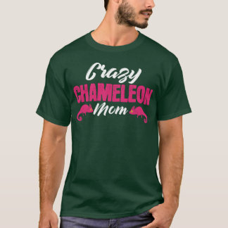 Chameleon Mum Joke Mother Lizard Pet Chameleons bo T-Shirt