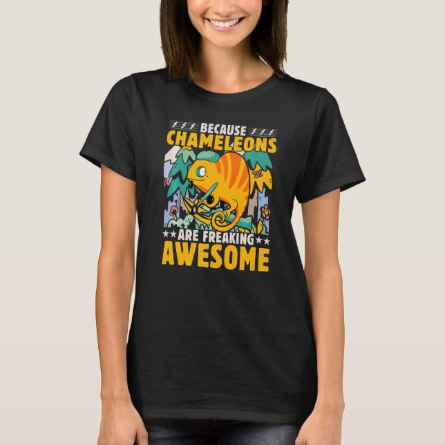Chameleon Saying 7 T-Shirt (Front)