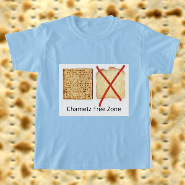 Chametz Free Zone T-Shirt (Creator Uploaded)