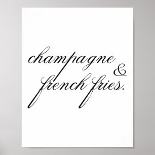 Champagne And French Fries Minimalist Typo Design Poster