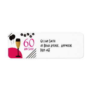Champagne/Balloons/60 and Sassy Return Address