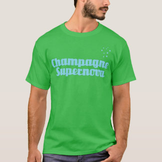 Champagne Supernova blue T-Shirt