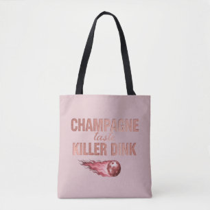 Champagne Taste Killer Dink - Rose Gold Pickleball Tote Bag