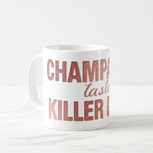Champagne Taste Killer Dink Rose Pink Pickleball Coffee Mug