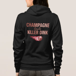 Champagne Taste Killer Dink   Rose Pink Pickleball Hoodie