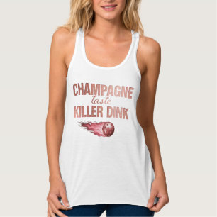 Champagne Taste Killer Dink Rose Pink Pickleball Singlet