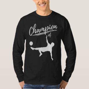 Champion of Football  The Football Player T-Shirt