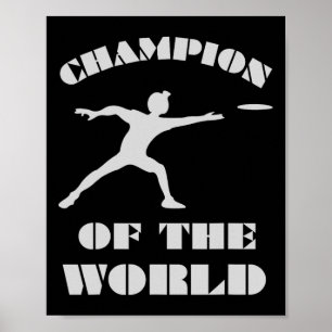 Champion Of The World . Disc Golf Frisbee Golf . Poster
