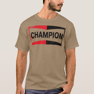 Champion Spark Plugs Vintage Garage Sign T-Shirt
