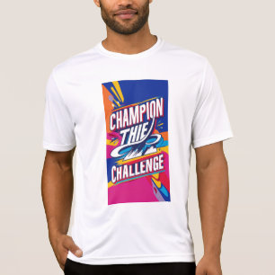 CHAMPION THE CHALLENGE T-Shirt