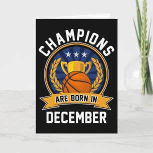 Champions Are Born In December Sketll Birthday Gif Card
