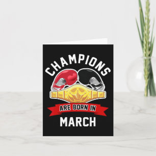 Champions Are Born In March Boxing Sport Birthday  Card