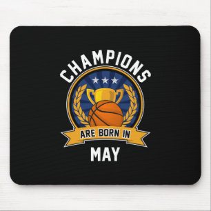 Champions Are Born In May Sketll Birthday Gifts  Mouse Pad