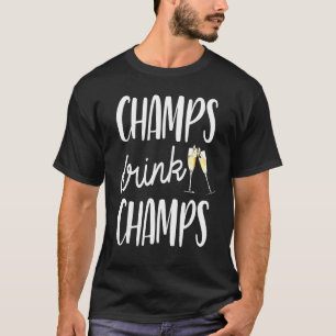 Champs Drink Champs Drinking Women T-Shirt