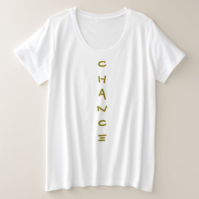 Chance T-Shirt Plus Size T-Shirt (Design Front)