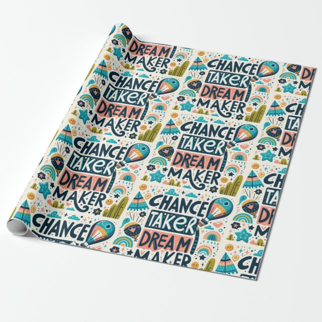 Chance Taker Dream Maker Wrapping Paper (Unrolled)