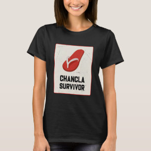 Chancla Survivor  Spanish Joke T-Shirt