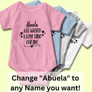 Change Abuela Name has waited a long time for me Baby Bodysuit