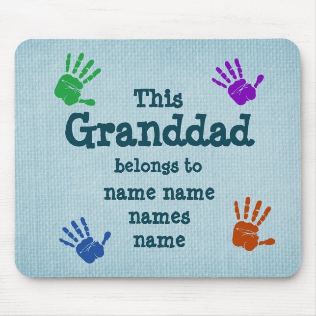 Change ALL Names This Grandad  Belongs to  . . Mouse Pad (Front)