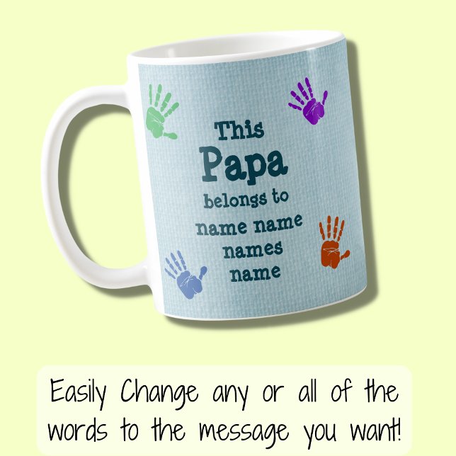 Change ALL Names This Papa Belongs To Grandfather Coffee Mug (Creator Uploaded)